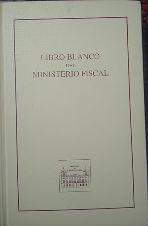 Imagen del vendedor de LIBRO BLANCO DEL MINISTERIO FISCAL (CON ALGUNOS SUBRAYADOS) a la venta por Libros Dickens