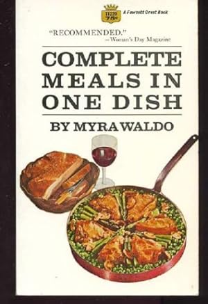 Imagen del vendedor de Complete Meals in One Dish a la venta por Redux Books