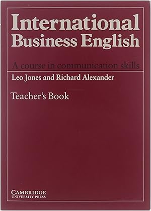 Image du vendeur pour International business English : communication skills in English for business purposes - Teacher's Book mis en vente par Untje.com