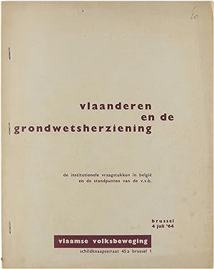 Immagine del venditore per Vlaanderen en de grondwetsherziening - de institutionele vraagstukken in Belgi en de standpunten van de V.V.B. venduto da Untje.com