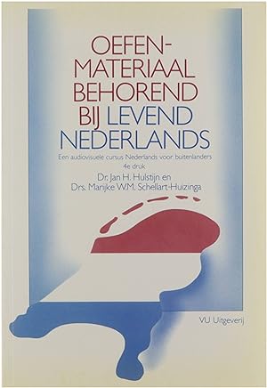 Bild des Verkufers fr Oefenmateriaal behorende bij Levend Nederlands, een audiovisuele cursus Nederlands voor buitenlanders zum Verkauf von Untje.com