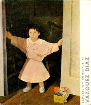 Exposicion Homenaje a Vazquez Diaz (1882-1969)