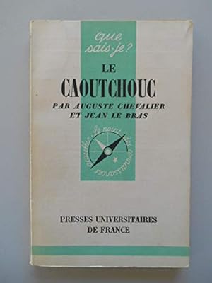Imagen del vendedor de Le caoutchouc / Auguste Chevalier Jean Le Bras / Rf60362 a la venta por Ammareal