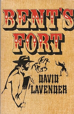 Seller image for BENT'S FORT for sale by Columbia Books, ABAA/ILAB, MWABA