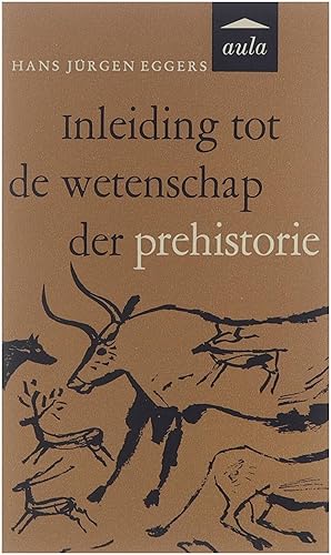 Image du vendeur pour Inleiding tot de wetenschap der prehistorie mis en vente par Untje.com