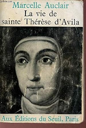 Bild des Verkufers fr La vie de Sainte Thrse d'Avilla - La dame errante de Dieu zum Verkauf von Ammareal