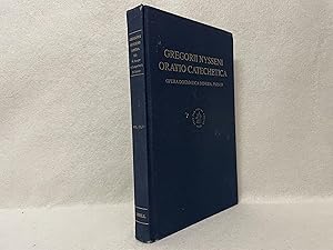 Oratio Catechetica: Opera Dogmatica Minora, Pars IV. Edidit Ekkhardus Muhlenberg (Gregorii Nyssen...