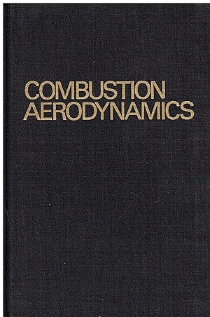 Imagen del vendedor de Combustion Aerodynamics a la venta por Libreria sottomarina - Studio Bibliografico