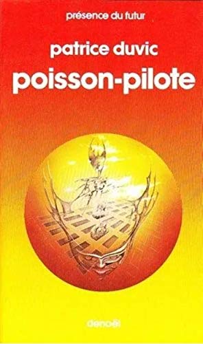 Seller image for Poisson-pilote (Prsence du futur) for sale by Ammareal
