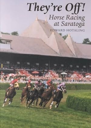 Seller image for They're Off : Horse Racing at Saratoga for sale by GreatBookPrices