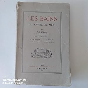 Imagen del vendedor de Les bains a travers des ages. a la venta por Libros de Ultramar. Librera anticuaria.