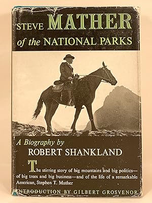 Imagen del vendedor de Steve Mather of the National Parks a la venta por Old New York Book Shop, ABAA