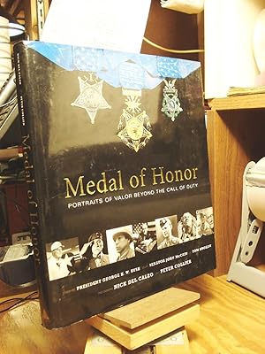 Imagen del vendedor de Medal of Honor: Portraits of Valor Beyond the Call of Duty a la venta por Henniker Book Farm and Gifts