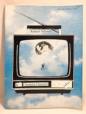Seller image for Radical Software Changing Channels Volume 2, Number 1 for sale by Old New York Book Shop, ABAA