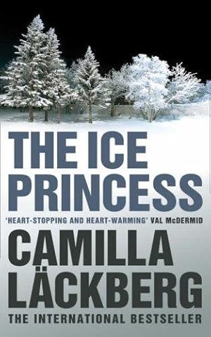 Image du vendeur pour The Ice Princess (Patrik Hedstrom and Erica Falck, Book 1) mis en vente par WeBuyBooks