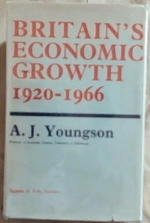Seller image for Britain's Economic Growth 1920-1966 for sale by Chapter 1