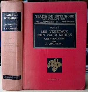 Traite de Botanique Systematique. Tome 1 - Les Vegetaux non Vasculaires (Cryptogamie)