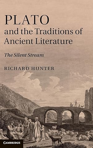 Image du vendeur pour Plato and the Traditions of Ancient Literature: The Silent Stream mis en vente par moluna