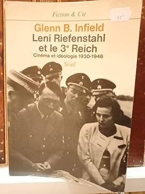 Bild des Verkufers fr Leni Riefenstahl et le 3me Reich - Cinma et idologie 1930-1946 zum Verkauf von Les Kiosques