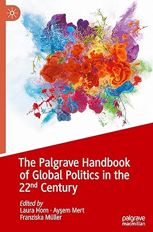 Immagine del venditore per The Palgrave Handbook of Global Politics in the 22nd Century venduto da moluna