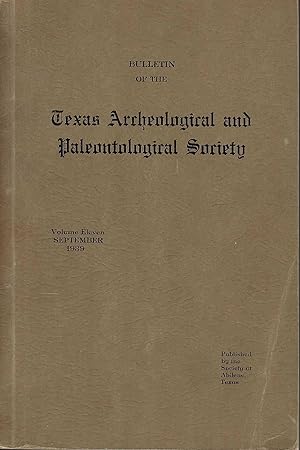 Bulletin of the Texas Archeological and Paleontological Society Volume 11 (1939)