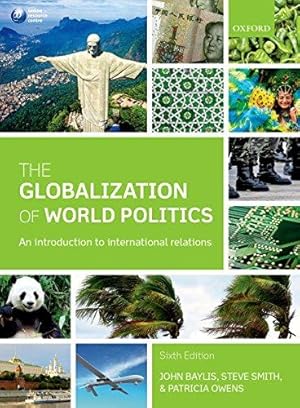 Seller image for The Globalization of World Politics: An Introduction to International Relations for sale by WeBuyBooks