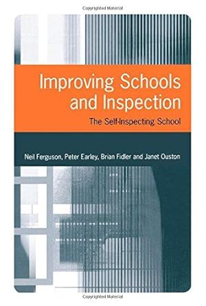 Imagen del vendedor de Improving Schools and Inspection: The Self-Inspecting School a la venta por WeBuyBooks