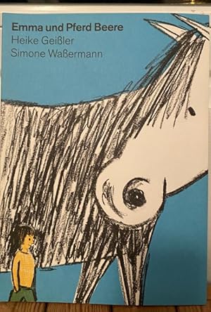 Bild des Verkufers fr Emma und Pferd Beere. Kinderbuch mit einem Text von Heike Geiler und 28 farbigen, doppelseitigen Illustrationen von Simone Waermann, gedruckt im Originaloffset. zum Verkauf von Treptower Buecherkabinett Inh. Schultz Volha