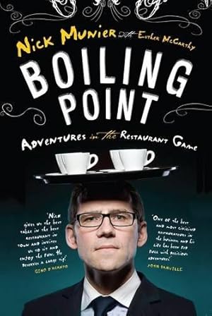 Bild des Verkufers fr Boiling Point: My Adventures in the Restaurant Game zum Verkauf von WeBuyBooks