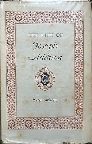 Bild des Verkufers fr The Life of Joseph Addison zum Verkauf von Object Relations, IOBA