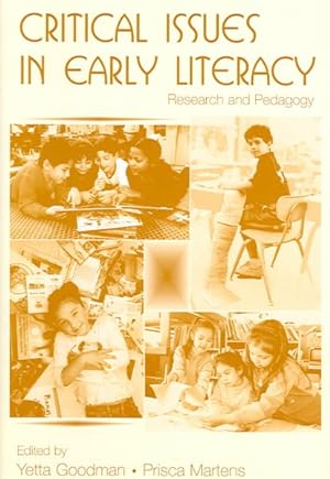 Imagen del vendedor de Critical Issues in Early Literacy : Research and Pedagogy a la venta por GreatBookPrices