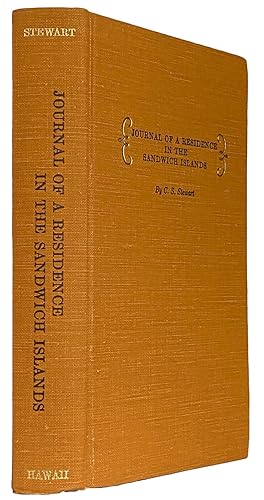 Seller image for Journal of a Residence in the Sandwich Islands, During the Years l823, 1824, and 1825: Including Remarks on the Manners and Customs of the Inhabitants; an Account of Lord Byron's Visit in H.M.S. Blonde; and a Description of the Ceremonies Observed at the Interment of the Late King and Queen in the Island Of Oahu for sale by J. Patrick McGahern Books Inc. (ABAC)