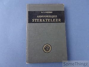 Aanvankelijke sterkteleer. Algemene grondslagen.