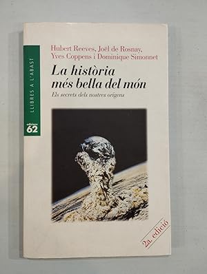 Image du vendeur pour La histria ms bella del mn. Els secrets dels nostres orgens mis en vente par Saturnlia Llibreria