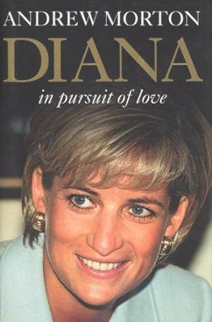 Bild des Verkufers fr Diana: In Pursuit of Love zum Verkauf von WeBuyBooks
