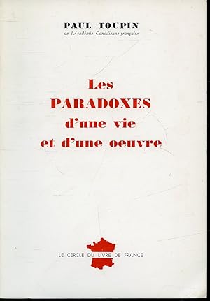 Bild des Verkufers fr Les Paradoxes d'une vie et d'une oeuvre zum Verkauf von Librairie Le Nord