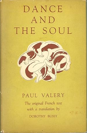 Dance and the Soul. The Original French Text with a Translation by Dorothy Bussy