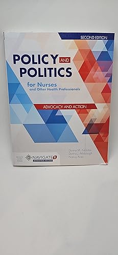 Image du vendeur pour Policy and Politics for Nurses and Other Health Professionals mis en vente par thebookforest.com