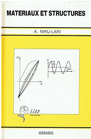 Bild des Verkufers fr Matriaux et structures - fatigue et contraintes rsiduelles zum Verkauf von Libreria sottomarina - Studio Bibliografico