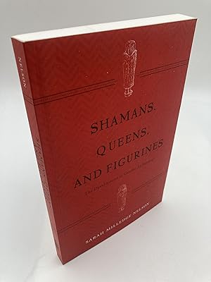 Seller image for Shamans, Queens, and Figurines for sale by thebookforest.com