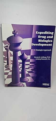 Image du vendeur pour Expediting drug and biologics development: A strategic approach mis en vente par thebookforest.com