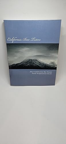 Bild des Verkufers fr 2013 California Bar Exam Total Preparation Book zum Verkauf von thebookforest.com