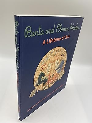 Image du vendeur pour Berta and Elmer Hader: A Lifetime of Art mis en vente par thebookforest.com