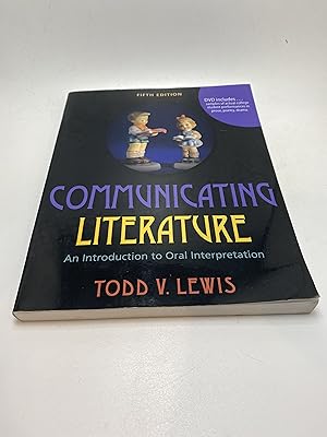 Seller image for Communicating Literature An Introduction to Oral Interpretation for sale by thebookforest.com