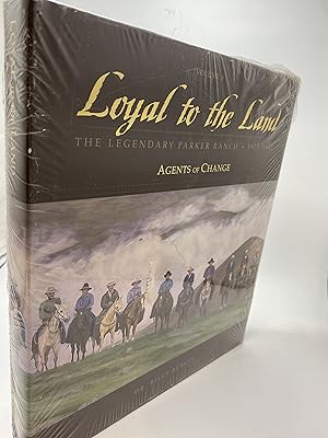 Immagine del venditore per Loyal to the Land: The Legendary Parker Ranch, 1970-1992: Volume 3, Agents of Change venduto da thebookforest.com