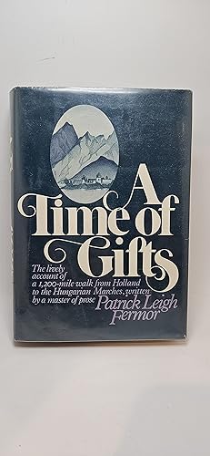 Image du vendeur pour A Time of Gifts mis en vente par thebookforest.com