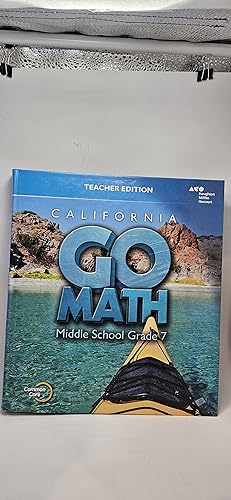 Image du vendeur pour Holt McDougal Go Math! California: Teacher Edition Grade 7 2015 mis en vente par thebookforest.com