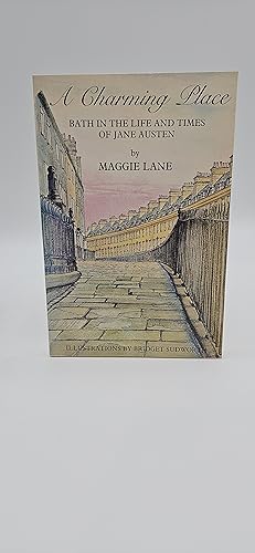 Seller image for A charming place: Bath in the life and times of Jane Austen for sale by thebookforest.com