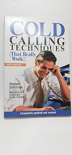 Seller image for Cold Calling Techniques (That Really Work!) for sale by thebookforest.com