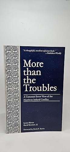 Seller image for More Than the Troubles : A Common Sense View of the Northern Ireland Conflict for sale by thebookforest.com